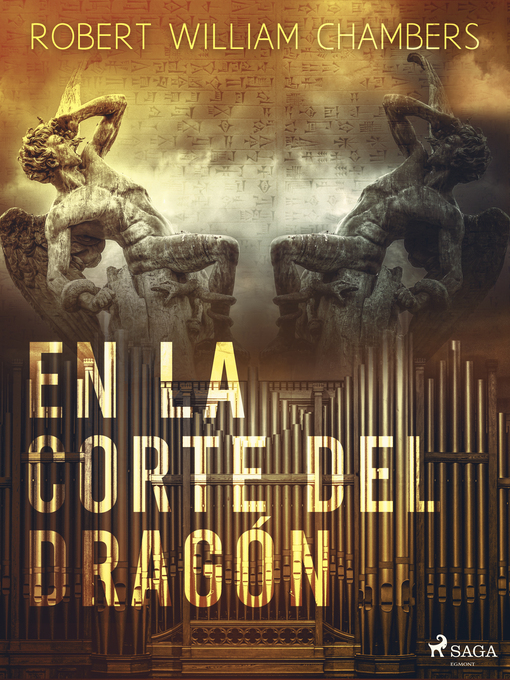 Title details for En la corte del dragón by Robert William Chambers - Available